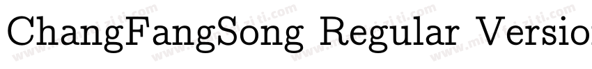ChangFangSong Regular Version字体转换